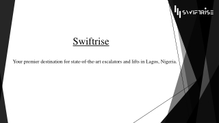 Swiftrise Escalator Services Nigeria: Expert Installation & Maintenance