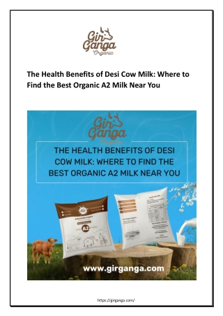 The Health Benefits of Desi Cow Milk- Where to Find the Best Organic A2 Milk Near You