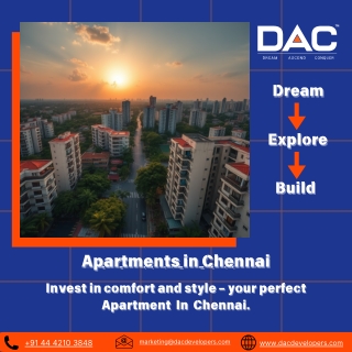 Why DAC Developers are the Ultimate Choice for Apartments in Chennai