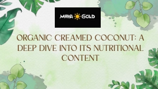 organic creamed coconut a deep dive into