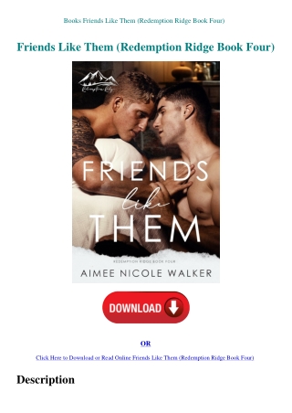 Books Friends Like Them (Redemption Ridge Book Four)