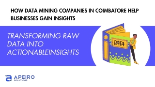 How Data Mining Companies - Apeiro Solutions