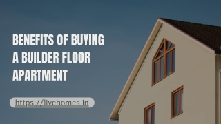 Benefits of Buying a Builder Floor Apartment