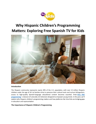 Why Hispanic Children’s Programming Matters: Exploring Free Spanish TV for Kids