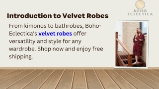 Versatile Velvet Robes for Every Season