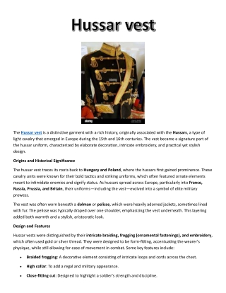 the hussar vest is a distinctive garment with