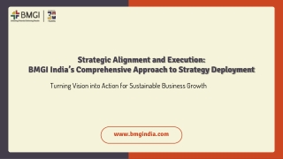 Strategic Alignment and Execution: BMGI India’s Comprehensive Approach to Strategy Deployment