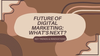 future of digital marketing what s next
