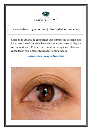 carnosidad cirugía houston | Carnosidadhouston.com