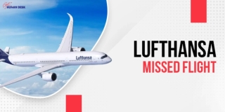 Lufthansa Airlines Missed Flight