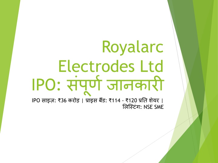 royalarc electrodes ltd ipo