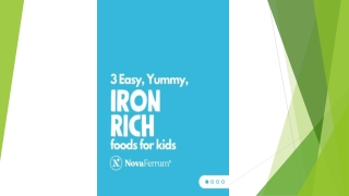 3 Easy, Yummy Iron Rich food for kids