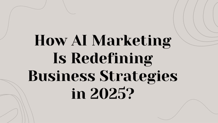 how ai marketing is redefining business