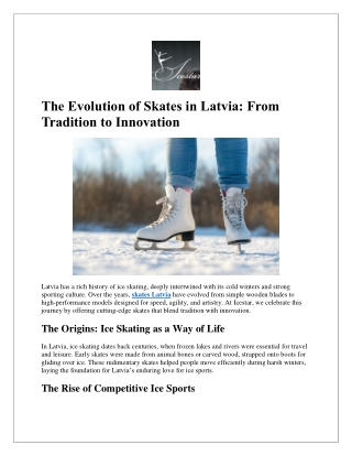 The Evolution of Skates in Latvia: From Tradition to Innovation