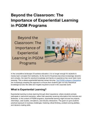 Beyond the Classroom_ The Importance of Experiential Learning in PGDM Programs