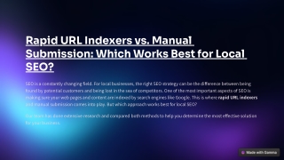 Rapid URL Indexers vs. Manual Submission - Which Works Best for Local SEO