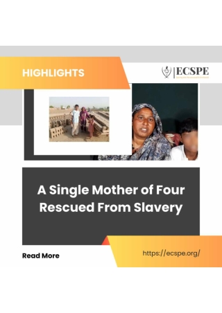 A Single Mother of Four Rescued From Slavery