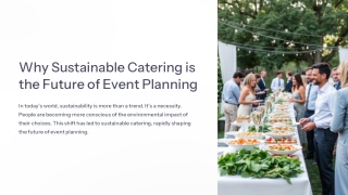 Why-Sustainable-Catering-is-the-Future-of-Event-Planning