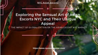 Exploring the Sensual Art of Asian Models NYC and Their Unique Appeal