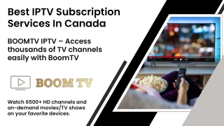 Best IPTV Subscription Services In Canada