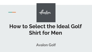 How to Select the Ideal Golf Shirt for Men