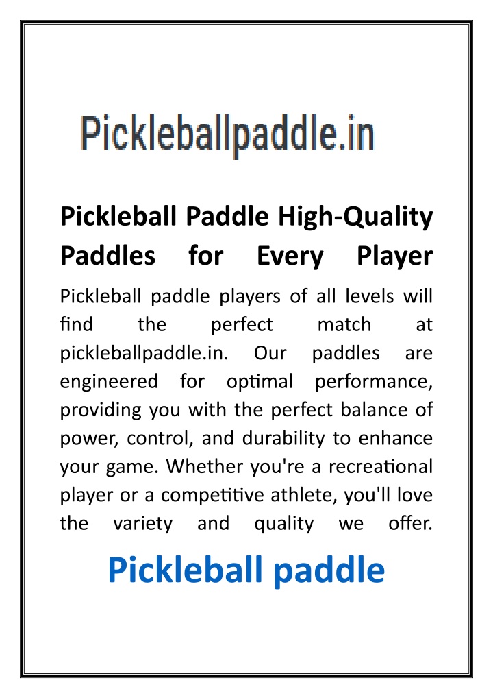 pickleball paddle high quality paddles for every