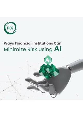 How Financial Institutions Can Minimize Risk Using AI