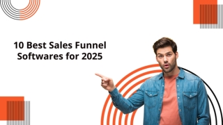 10 Best Sales Funnel Softwares for 2025
