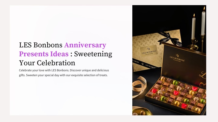 les bonbons anniversary presents ideas sweetening