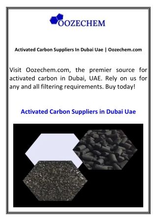 Activated Carbon Suppliers In Dubai Uae Oozechem.com