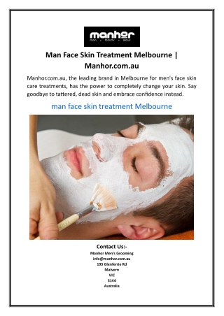 Man Face Skin Treatment Melbourne | Manhor.com.au