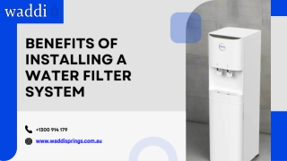 Benefits of Installing a Water Filter System