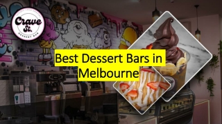 Dessert Bar Melbourne