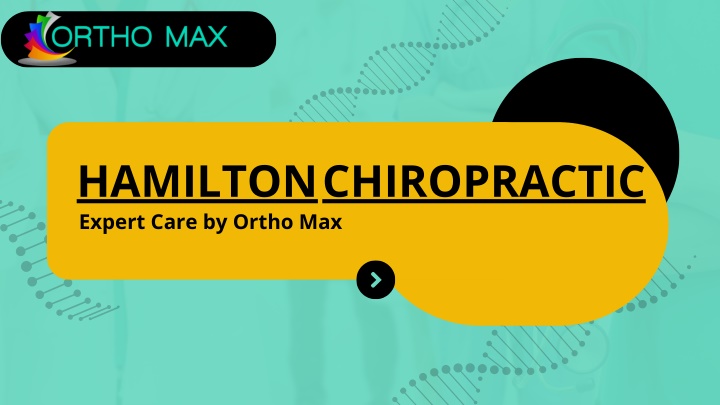 hamiltonchiropractic expert care by ortho max