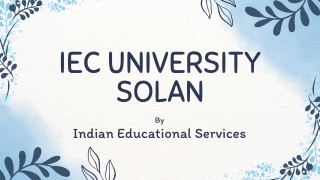 iec university solan by indian educational