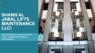 SHAMS AL JABAL LIFTS MAINTENANCE- Elevator Maintenance In Dubai