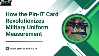 How the Pin-iT Card Revolutionizes Military Uniform Measurement