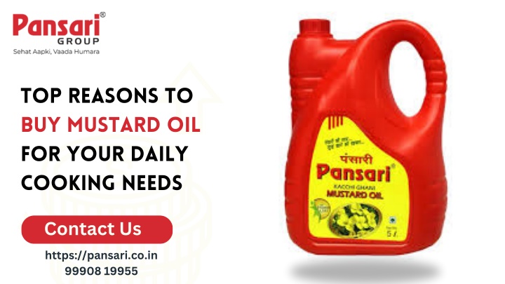 top reasons to buy mustard oil for your daily