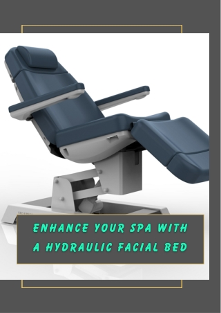 Enhance Your Spa with a Hydraulic Facial Bed