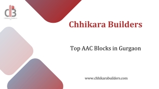 Top AAC Block in Gurgaon - Chhikara Builders