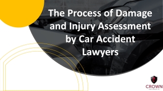 The Process of Damage and Injury Assessment by Car Accident Lawyers