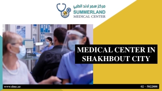 MEDICAL CENTER IN SHAKHBOUT CITY