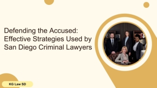 Defending the Accused_ Effective Strategies Used by San Diego Criminal Lawyers