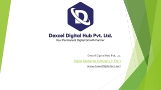 Dexcel Digital Hub is a Digital Marketing Company In Pune