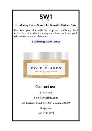 Exfoliating Facial Scrubs for Smooth, Radiant Skin