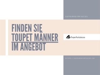 Finden Sie Toupet Männer im Angebot - Superhairpieces