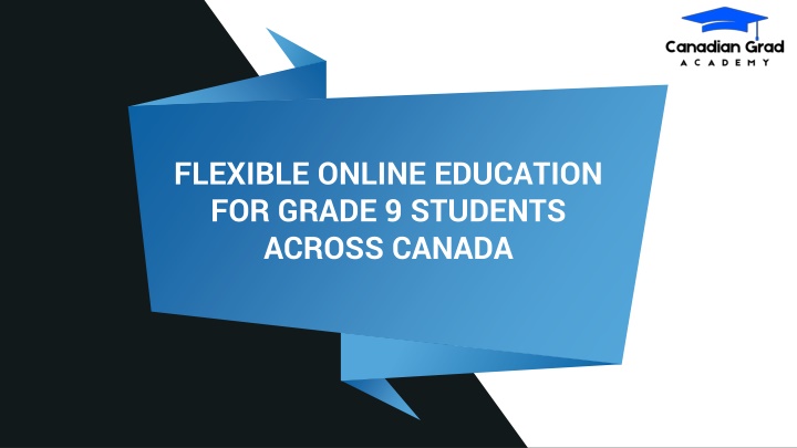 flexible online education for grade 9 students across canada