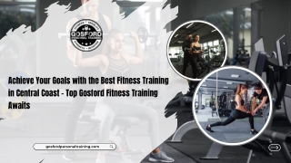 Achieve Your Goals with the Best Fitness Training in Central Coast