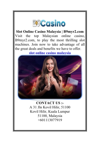 Slot Online Casino Malaysia  B9myr2.com