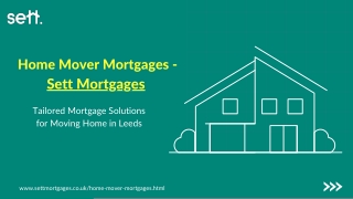 Mortgages for moving home Leeds  Home mover mortgages  Sett Mortgages